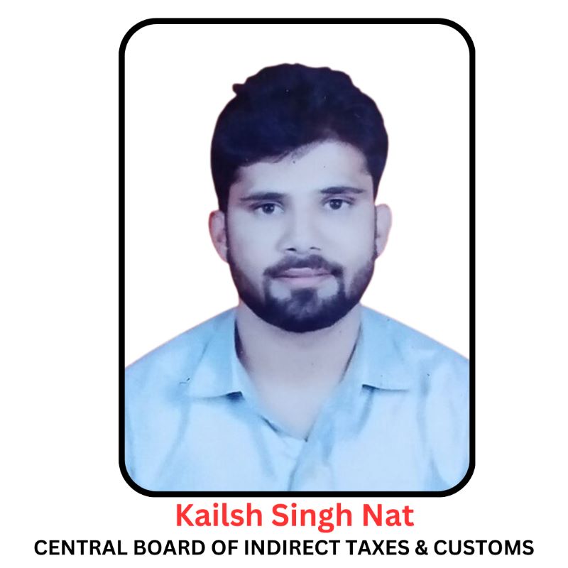 Kailsh Singh Nat CBIC selection - SG Classes India Ajmer.