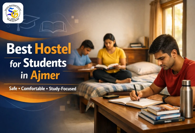 Best Hostel for Students in Ajmer - Safe and Study Focused Hostel by SG Classes