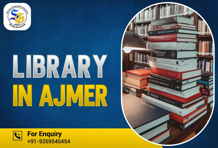 Promotional banner for a library in Ajmer featuring a stack of books and a contact number for Success Guaranteed Classes.