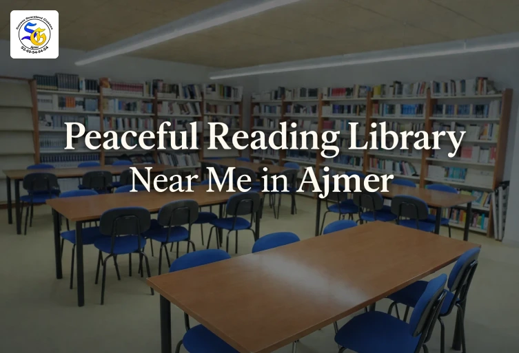 Peaceful reading library near me in Ajmer with clean seating and quiet study environment