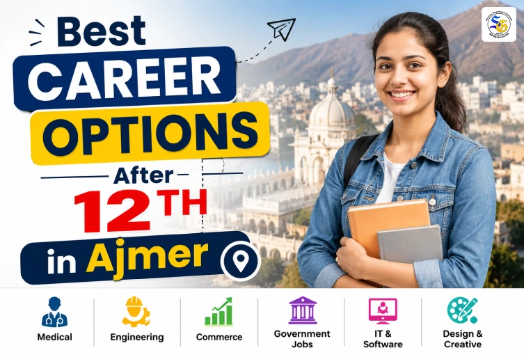 Student exploring the best career options after 12th in Ajmer including engineering, medical, commerce, IT, and government jobs