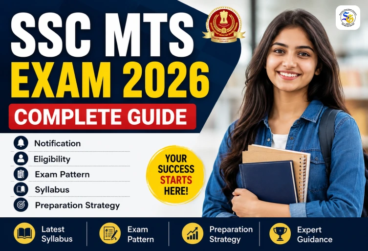 SSC MTS Exam 2026 complete guide thumbnail featuring notification dates, eligibility criteria, exam pattern, syllabus, preparation strategy, and a student preparing for the SSC MTS government exam.