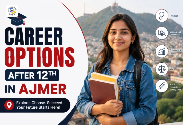 Career Options After 12th in Ajmer